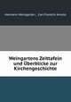 Weingartens Zeittafeln und berblicke zur Kirchengeschichte, Hermann Weingarten , Carl Franklin Arnold 