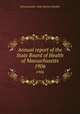 Annual report of the State Board of Health of Massachusetts. 1906, Massachusetts. State Board of Health 
