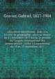 Allocution microforme : faite la Socit de gographie : dans sa sance du 21 novembre 1877 sur la 2e session du Congrs international des amricanistes : tenue Luxembourg du 10 au 13 septembre 1877, Gravier, Gabriel, 1827-1904 