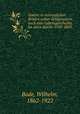 Goethe in vertraulichen Briefen Zeitgenossen, Bode, Wilhelm, 1862-1922 