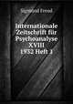 Internationale Zeitschrift fr Psychoanalyse XVIII 1932 Heft 1, Sigmund Freud 