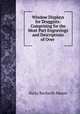 Window Displays for Druggists: Comprising for the Most Part Engravings and Descriptions of Over ., Harry Beckwith Mason 