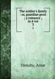 The soldier`s family : or, guardian genii ; a romance ; in 4 vol. 3, Ormsby, Anne 