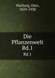 Die Pflanzenwelt. Bd.1, Warburg, Otto, 1859-1938 