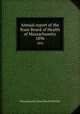 Annual report of the State Board of Health of Massachusetts. 1896, Massachusetts. State Board of Health 