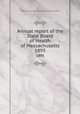 Annual report of the State Board of Health of Massachusetts. 1895, Massachusetts. State Board of Health 
