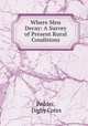 Where Men Decay: A Survey of Present Rural Conditions, Pedder, Digby Cotes 