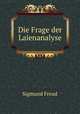 Die Frage der Laienanalyse, Sigmund Freud 