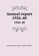 Annual report. 1926-40, Massachusetts. Dept. of Public Utilities 