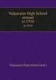 Valparaiso High School annual. yr.1910, Valparaiso High School (Ind.) 