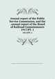 Annual report of the Public Service Commission, and the . annual report of the Board of Railroad Commissioners. 1917/PT. 1, Massachusetts. Public Service Commission,Massachusetts. Board of Railroad Commissioners. Annual report 
