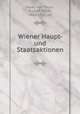 Wiener Haupt- und Staatsaktionen, Payer von Thurn, Rudolf, Ritter, 1867-1932, ed 