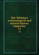 The Wiltshire archaeological and natural history magazine. 13, Goddard, Edward Hungerford, 1854-,Wiltshire Archaeological and Natural History Society,Wiltshire Archaeological and Natural History Society. Proceedings 