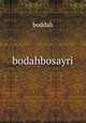 bodahbosayri, boddah 