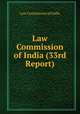 Law Commission of India (33rd Report), Law Commission of India 