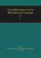 Considrations sur la Rvolution Franaise. 2, 
