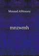 mnzwmh, Musaad AlHosany 