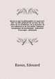 Qu`est-ce que la philosophie et quoi sert-elle? ou ide gnrale de son but, de son objet, de ses problmes, de sa doctrine, de son influence et de son utilit. Tableaux synoptiques de psychologie . indication d`ouvrages . allemands, Raoux, Edouard 