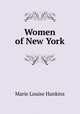 Women of New York, Marie Louise Hankins 