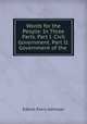Words for the People: In Three Parts. Part I. Civil Government. Part II. Government of the ., Edwin Ferry Johnson 