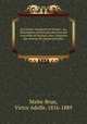 Les jeunes voyageurs en France : ou, Description pittoresque du sol et des curiosits de de pays, avec l`esquisse des moeurs de chaque province. 1, Malte-Brun, Victor Adolfe, 1816-1889 