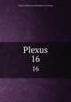 Plexus. 16, College of Physicians and Surgeons of Chicago 