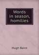 Words in season, homilies, Hugh Baird 