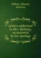 Letters addressed to Mrs. Bellamy, occassioned by her Apology, Willett, Edward, attorney 