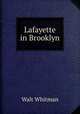 Lafayette in Brooklyn, Whitman Walt 