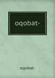 oqobat-, oqobat- 