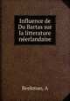 Influence de Du Bartas sur la litterature nerlandaise, Beekman, A 