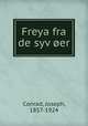 Freya fra de syv er, 