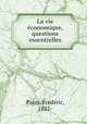 La vie conomique, questions essentielles, 