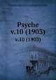 Psyche. v.10 (1903), Cambridge Entomological Club 