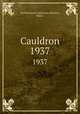 Cauldron. 1937, Northeastern University (Boston, Mass.) 