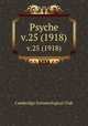 Psyche. v.25 (1918), Cambridge Entomological Club 