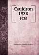Cauldron. 1935, Northeastern University (Boston, Mass.) 