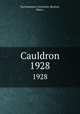 Cauldron. 1928, Northeastern University (Boston, Mass.) 