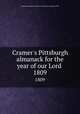 Cramer`s Pittsburgh almanack for the year of our Lord . 1809, American Almanac Collection (Library of Congress) DLC 