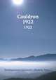 Cauldron. 1922, Northeastern University (Boston, Mass.) 