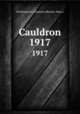 Cauldron. 1917, Northeastern University (Boston, Mass.) 
