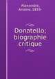 Donatello; biographie critique, 