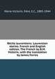 Rcits laurentiens. Laurentian stories. French and English edition. The French by B.M. Victorin, with the translation by James Ferres, 