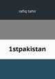 1stpakistan, rafiq tahir 