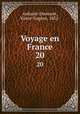 Voyage en France. 20, 