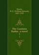 The Countess Radna : a novel. 1, Norris, W. E. (William Edward), 1847-1925 
