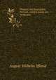 Theater; mit biographie, Portrait, und Facsimile des Verfassers. 7, August Wilhelm Iffland 