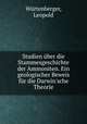 Studien ber die Stammesgeschichte der Ammoniten. Ein geologischer Beweis fr die Darwin`sche Theorie, 
