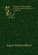 Theater; mit biographie, Portrait, und Facsimile des Verfassers. 21, August Wilhelm Iffland 