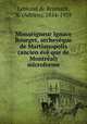 Monseigneur Ignace Bourget, archevque de Martianopolis (ancien v que de Montral) microforme, Leblond de Brumath, A. (Adrien), 1854-1939 